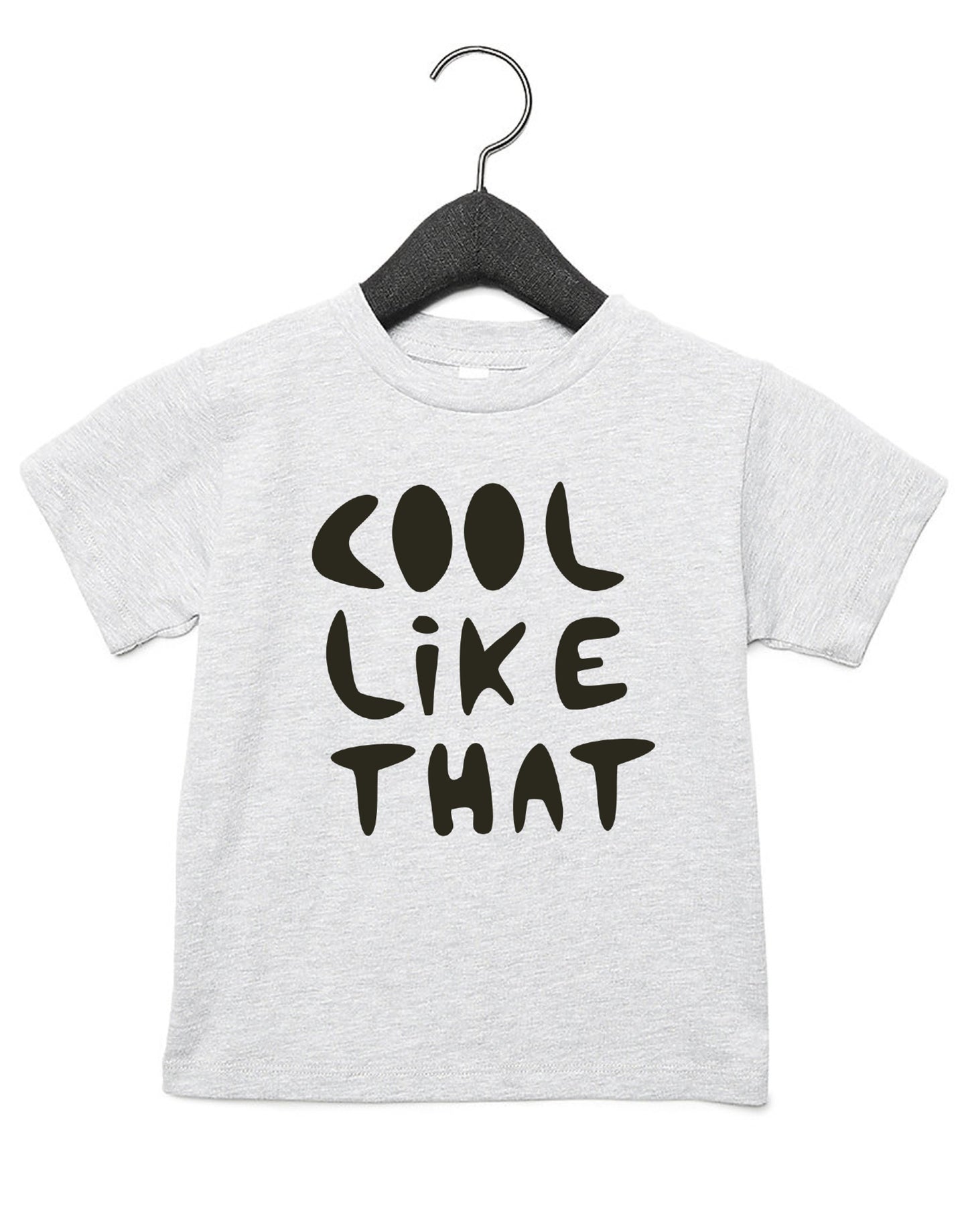 Cool Like That Kids T-Shirt