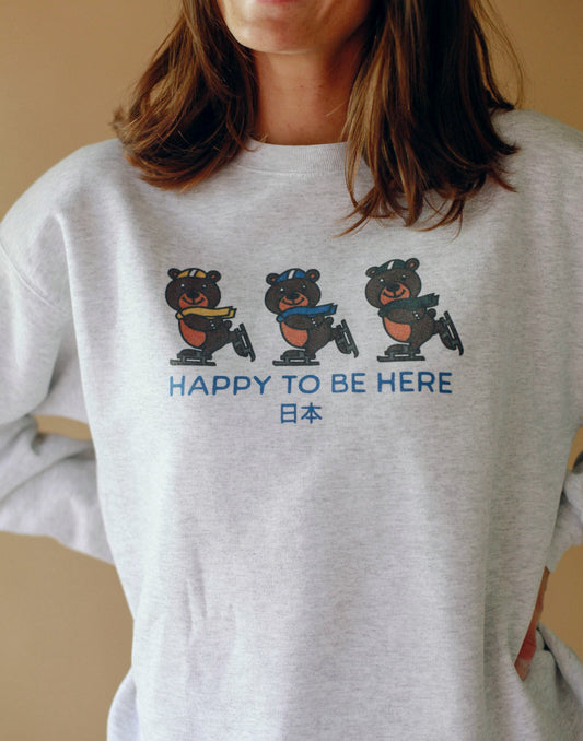 Sale- Sapporo Bears, Happy to be here Sweatshirt