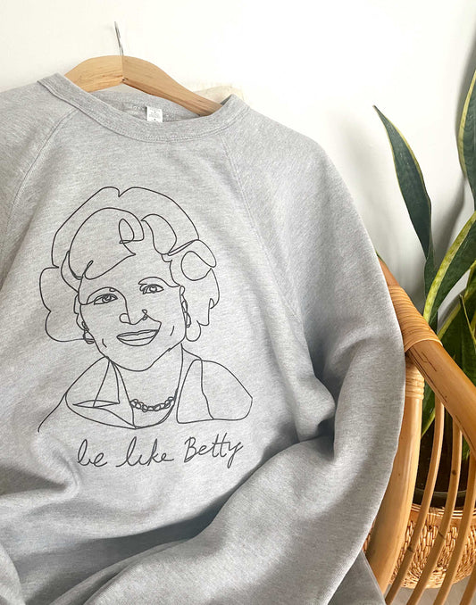 Be Like Betty Sweater