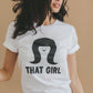 That Girl Throwback T-Shirt