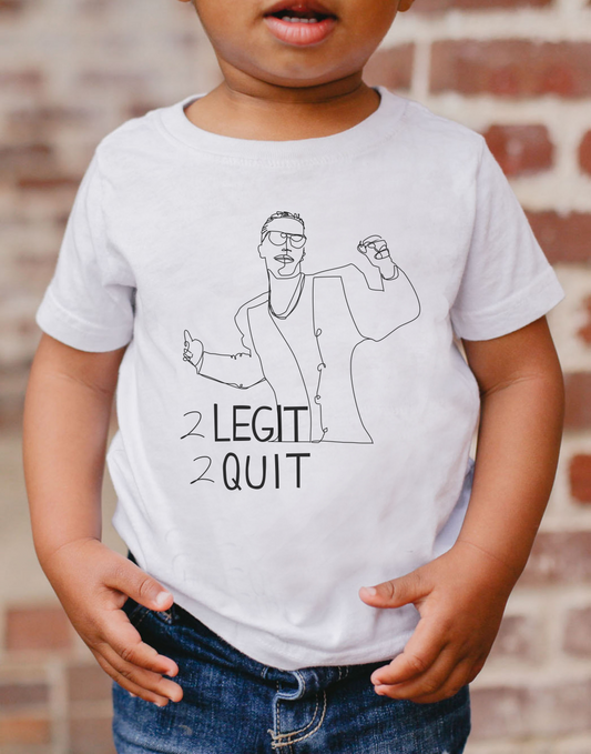 2 Legit 2 Quit Kids T-Shirt
